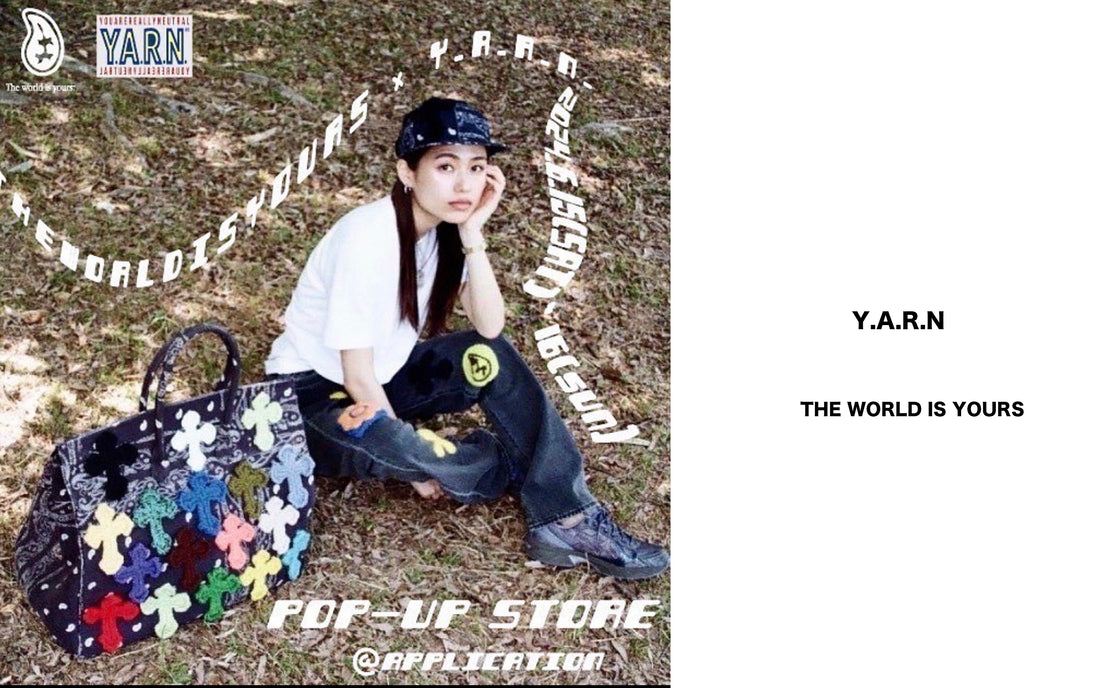 Y.A.R.N. × THE WORLD IS YOURS POP UP EVENT IN KANAZAWA